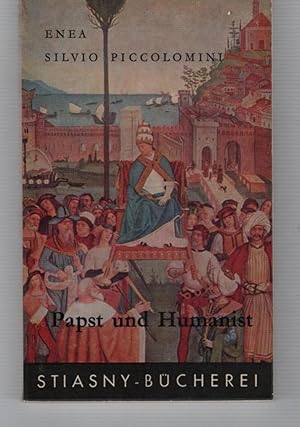 Seller image for Enea Silvio Piccolomini: Papst und Humanist. Ausgewhlt und eingeleitet von Kurt Adel (Enea Silvio Piccolomini, Pope and humanist. Selected and introduced by Kurt Adel) for sale by Recycled Books & Music