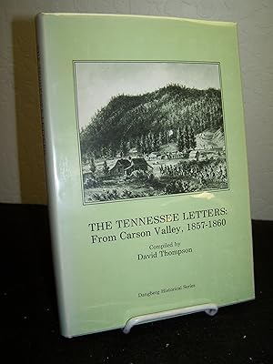 The Tennessee Letters: From Carson Valley, 1857-60.