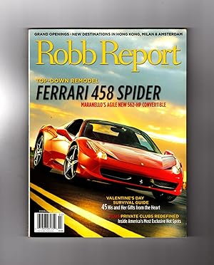 The Robb Report - February, 2012. Cover article: Ferrari 458 Spider - Maranello's 562-HP Convertible