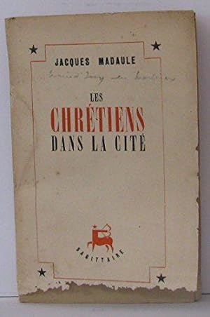 Bild des Verkufers fr Les Chrtiens dans la cit zum Verkauf von JLG_livres anciens et modernes