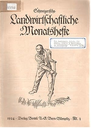 Schweizerische Landwirtschaftliche Monatshefte II. Jahrgang 1924 Nr. 3.