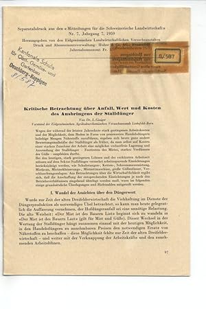 Seller image for Kritische Betrachtung ber Anfall, Wert und Kosten des Ausbringens der Stalldnger. Separatabdruck aus den Mitteilungen fr die Schweizerische Landwirtschaft Nr 7 Jahrgang 7, 1959. for sale by Antiquariat Bookfarm