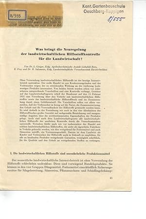 Seller image for Was bringt die Neuregelung der landwirtschaftlichen Hilfsstoffkontrolle fr die Landwirtschaft? Separatabdruck aus den Mitteilungen fr die Schweizerische Landwirtschaft Nr. 5 Jahrgang 3, 1955. for sale by Antiquariat Bookfarm