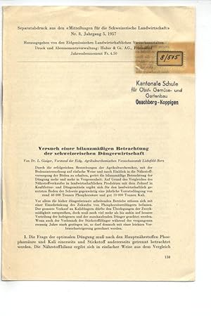 Seller image for Versuch einer bilanzmigen Betrachtung der schweizerischen Dngerwirtschaft. Separatabdruck aus den Mitteilungen fr die Schweizerische Landwirtschaft Nr 8 Jahrgang 5, 1957. for sale by Antiquariat Bookfarm