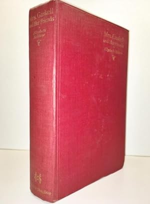 Seller image for Mrs. Gaskell and Her Friends for sale by Great Expectations Rare Books
