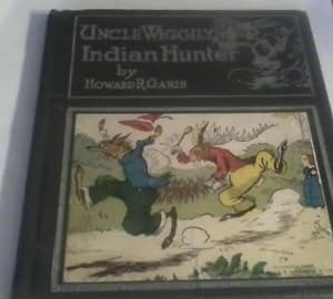 Uncle Wiggily Indian Hunter or How Nurse Jane.