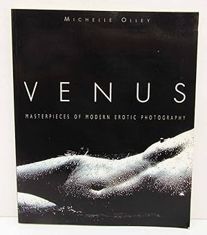 Immagine del venditore per Venus: : Masterpieces of Modern Erotic Photography venduto da Dearly Departed Books