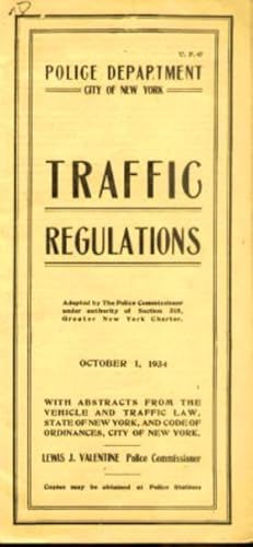 POLICE DEPARTMENT; CITY OF NEW YORK TRAFFIC REGULATIONS, OCTOBER 1, 1934