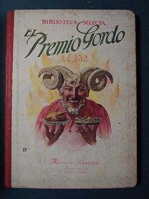 Seller image for El Premio Gordo. Biblioteca Selecta. for sale by Carmichael Alonso Libros