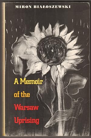 Bild des Verkufers fr A Memoir of the Warsaw Uprising. zum Verkauf von Antiquariat Neue Kritik