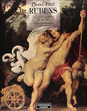 Imagen del vendedor de Pierre Paul Rubens - La sensualit de la vie a la venta por Philippe Lucas Livres Anciens
