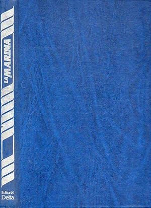 Imagen del vendedor de LA MARINA. HISTORIA. DE TRAFALGAR A NUESTROS DAS. Tomo incompleto, integrado por 250 pginas del volumen correspondiente y 80 pgs. (A-Motor) del Diccionario de Trminos. La batalla de Jutlandia. La Guerra Submarina. La Guerra Total de los submarinos. Btico, 1914-1916. La guerra en el Mediterrneo Oriental. Estados Unidos entra en guerra. Japn en la Primera Guerra Mundial. La marina rusa: de la guerra a la Revolucin. La victoria aliada: el sacrificio de Scapa Flow. Los inicios de la aviacin naval. Del aeorplano al buque portaaviones. El podero naval en la posguerra. La marina espaola en la Dictadura, 1923-1929. El rearme naval anglo-norteamericano. a la venta por angeles sancha libros