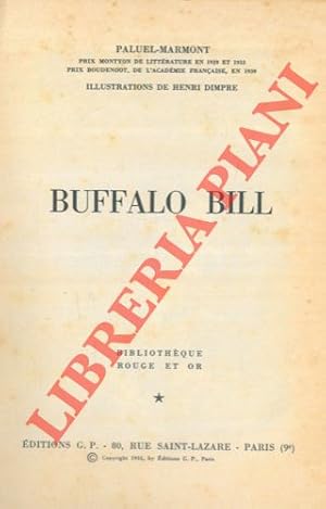 Image du vendeur pour Buffalo Bill. mis en vente par Libreria Piani