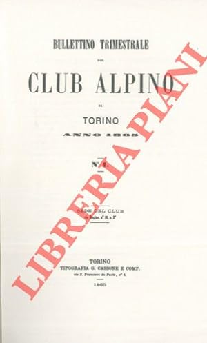 Bollettino del Club Alpino Italiano. Anno 1865/66. Vol. I. n° 1/7.