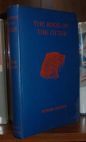 The Book of the Otter: A Manual for Sportsmen and Naturalists