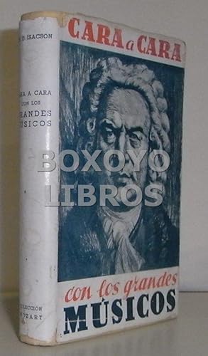 Cara a cara con los grandes músicos. Prólogo de L. Godowski