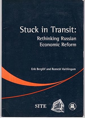 Bild des Verkäufers für Stuck in Transit: Rethinking Russian Economic Reform zum Verkauf von Lavendier Books