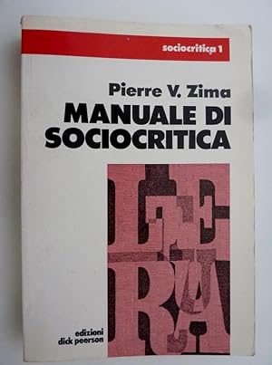 Imagen del vendedor de Sociocritica, 1 - MANUALE DI SOCIOCRITICA" a la venta por Historia, Regnum et Nobilia
