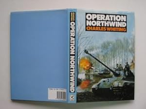 Seller image for Operation Northwind: the unknown Battle of the Bulge for sale by Aucott & Thomas