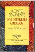 Seller image for LOS INTERESES CREADOS for sale by ALZOFORA LIBROS