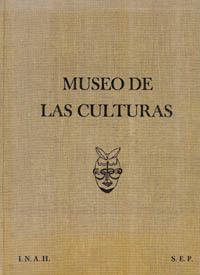 MUSEO DE LAS CULTURAS, 1865-1966