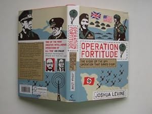 Seller image for Operation Fortitude: the true story of the spy operation that saved D-Day for sale by Aucott & Thomas