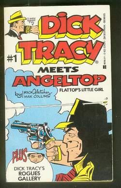 Imagen del vendedor de DICK TRACY Meets ANGELTOP: Flattop's Little Girl (Book #1 in this DICK TRACY Comic Strip Series) Includes ROGUES GALLERY a la venta por Comic World