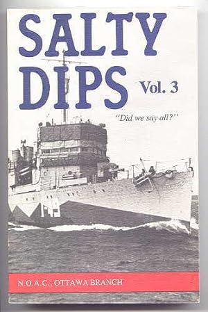 Seller image for SALTY DIPS. VOL. 3. "DID WE SAY ALL?" for sale by Capricorn Books