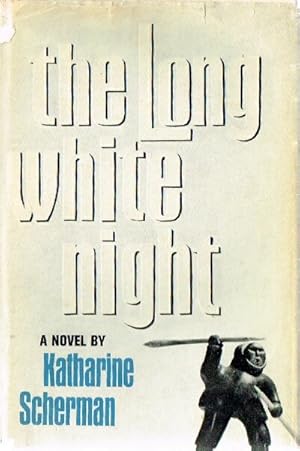 Bild des Verkufers fr The Long White Night zum Verkauf von Round Table Books, LLC