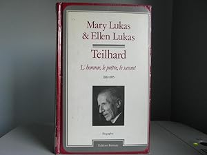Seller image for Teilhard: L'homme, le prtre, le savant for sale by Bidonlivre