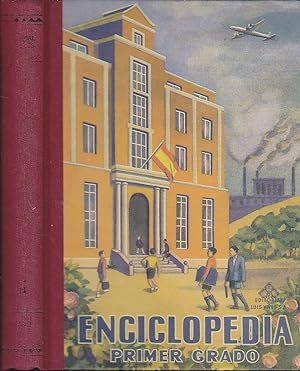 ENCICLOPEDIA PRIMER GRADO -Facsimil del publicado en 1952 por Luis Vives -Ilustrado -nuevo