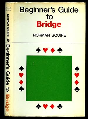 Immagine del venditore per Beginner's Guide to Bridge venduto da Little Stour Books PBFA Member