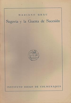 Imagen del vendedor de SEGOVIA Y LA GUERRA DE SUCESIN a la venta por Librera Torren de Rueda