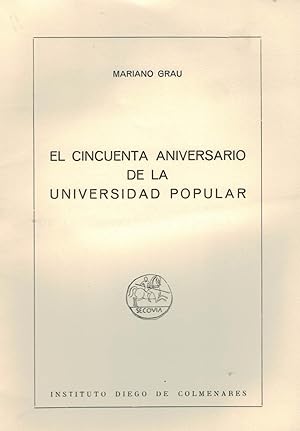 Imagen del vendedor de EL CINCUENTA ANIVERSARIO DE LA UNIVERSIDAD POPULAR a la venta por Librera Torren de Rueda