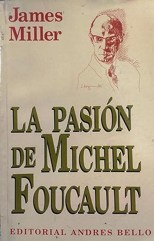 Imagen del vendedor de La pasin de Michel Foucault. Traduccin de Oscar Luis Molina S. a la venta por Librera Monte Sarmiento