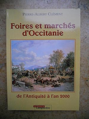 Bild des Verkufers fr Foires et marches d'Occitanie de l'antiquite a l'an 2000 zum Verkauf von Frederic Delbos