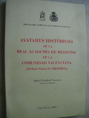 Image du vendeur pour AVATARES HISTRICOS DE LA REAL ACADEMIA DE MEDICINA DE LA COMUNIDAD VALENCIANA mis en vente par Librera Maestro Gozalbo