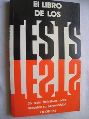 EL LIBRO DE LOS TESTS. 35 tests definitivos para descubrir su personalidad.