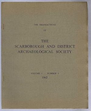 Bild des Verkufers fr The Transactions of the Scarborough and District Archaeological Society Volume 1 Number 5 1962 zum Verkauf von Bailgate Books Ltd