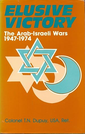 Immagine del venditore per Elusive Victory : The Arab-Israeli Wars, 1947-1974 venduto da CHARLES BOSSOM