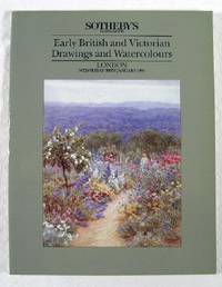 Sotheby's : Early British and Victorian Drawings and Watercolours : London : January 30, 1991 : S...