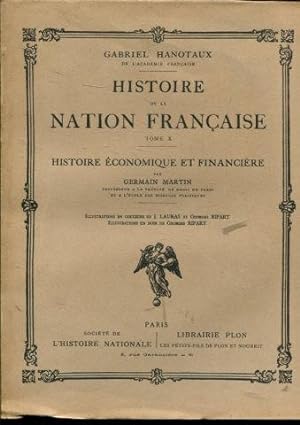 HISTOIRE DE LA NATION FRANÇAISE. TOME X: HISTOIRE ECONOMIQUE ET FINANCIERE.