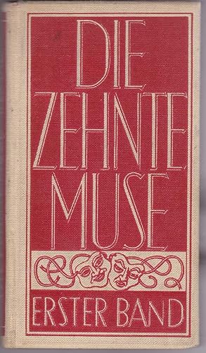 Image du vendeur pour Die Zehnte Muse Dichtungen vom Brett'l und frs Brett'l Aus vergangenen Jahrhunderten und aus unseren Tagen. Erste Folge mis en vente par Kultgut