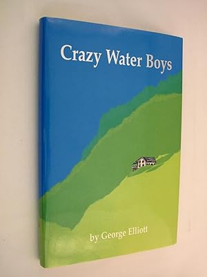 Seller image for Crazy Water Boys for sale by Renaissance Books