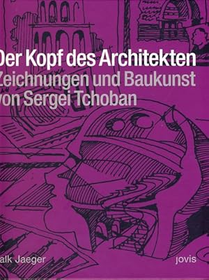 Bild des Verkufers fr Der Kopf des Architekten. Zeichnungen und Baukunst. Falk Jaeger. zum Verkauf von Fundus-Online GbR Borkert Schwarz Zerfa