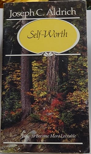 Imagen del vendedor de Self-Worth: How to Become More Loveable a la venta por Faith In Print