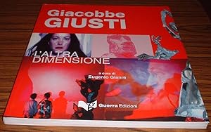 Giacobbe Giusti : L'Altra Dimensione