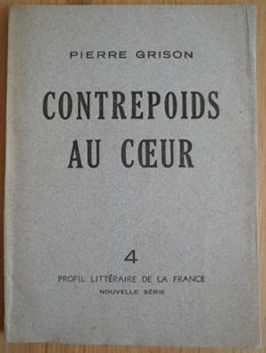 Contrepoids Au Coeur - Profil Littéraire De La France N.4 - Revue Trimestrielle