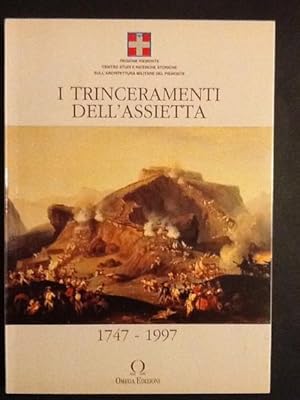 Image du vendeur pour I TRINCERAMENTI DELL'ASSIETTA 1747 - 1997 A DUECENTOCINQUANT'ANNI DALLA BATTAGLIA mis en vente par Il Mondo Nuovo