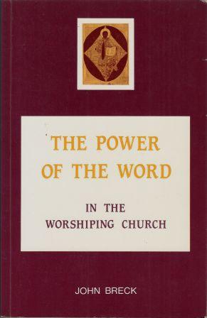 Bild des Verkufers fr The Power Of The Word In The Worshiping Church zum Verkauf von LES TEMPS MODERNES